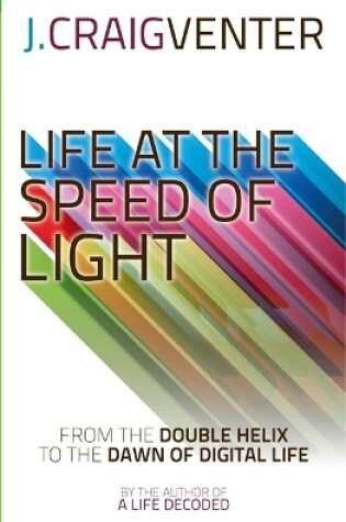Cover of Life at the Speed of Light