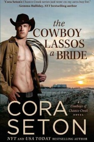 Cover of The Cowboy Lassos a Bride