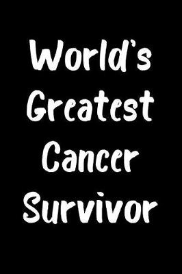 Book cover for World's Greatest Cancer Survivor