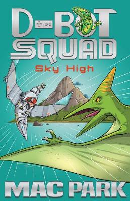 Cover of Sky High: D-Bot Squad 2