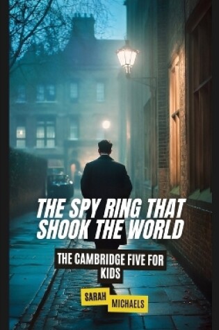 Cover of The Spy Ring That Shook the World