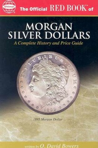 Cover of The Official Redbook of Morgan Silver Dollars