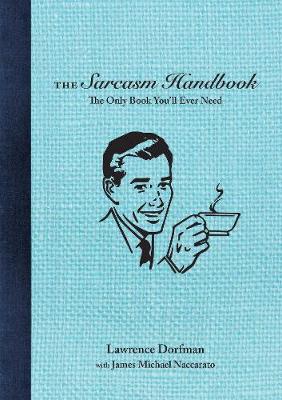 Book cover for The Sarcasm Handbook