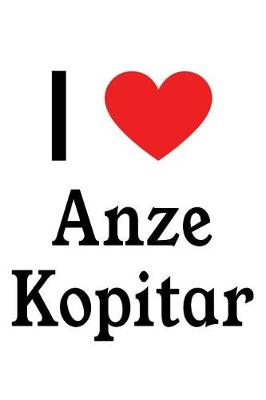 Book cover for I Love Anze Kopitar