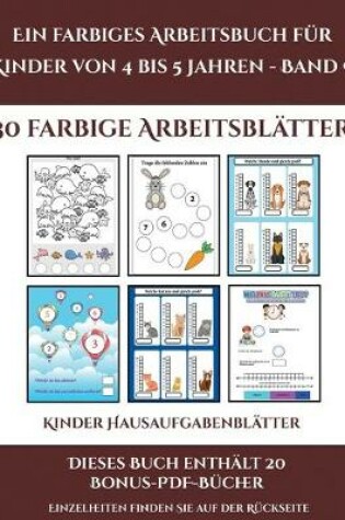 Cover of Kinder Hausaufgabenblätter (Ein farbiges Arbeitsbuch für Kinder von 4 bis 5 Jahren - Band 9)