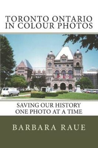 Cover of Toronto Ontario in Colour Photos