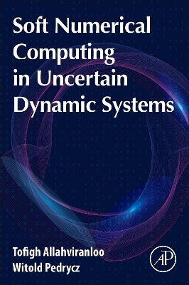 Book cover for Soft Numerical Computing in Uncertain Dynamic Systems