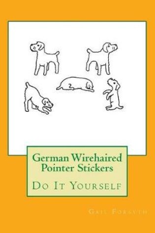 Cover of German Wirehaired Pointer Stickers