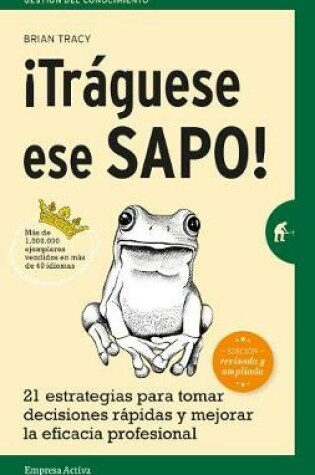 Cover of Traguese Ese Sapo! Ed. Revisada