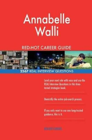 Cover of Annabelle Walli RED-HOT Career Guide; 2567 REAL Interview Questions