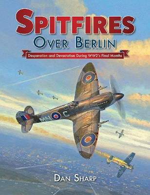 Book cover for Spitfires Over Berlin