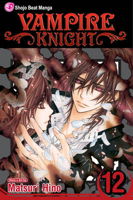 Book cover for Vampire Knight, Vol. 12