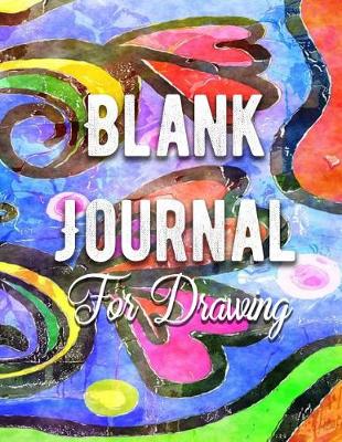 Book cover for Blank Journal For Drawing