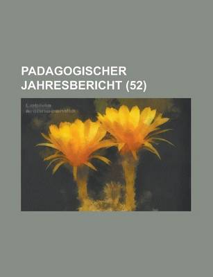 Book cover for Padagogischer Jahresbericht (52)