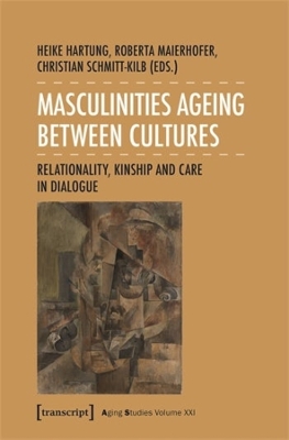 Book cover for Masculinities Ageing between Cultures