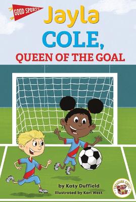 Cover of Jayla Cole, Queen of the Goal