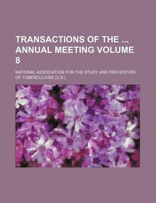 Book cover for Transactions of the Annual Meeting Volume 8