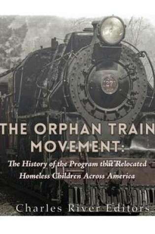 Cover of The Orphan Train Movement