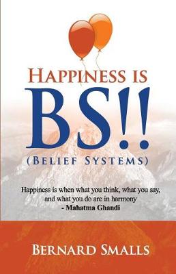 Book cover for HAPPINESS is B.S.!!