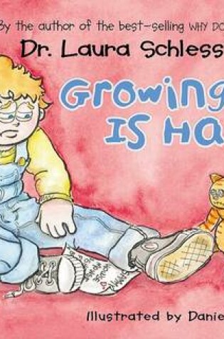 Cover of Growing up is Hard