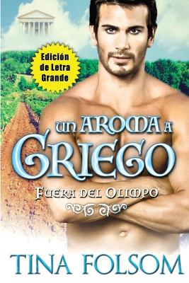 Cover of Un Aroma a Griego (Edición de Letra Grande)