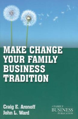 Cover of Make Change Your Family Business Tradition