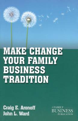 Cover of Make Change Your Family Business Tradition