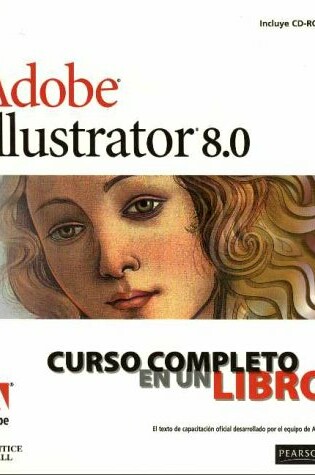 Cover of Adobe Illustrator 8.0 - Con 1 CD Curso Completo