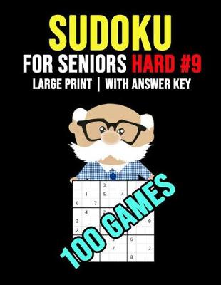 Book cover for Sudoku For Seniors Hard #9 - 100 Games