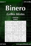 Book cover for Binero Grilles Mixtes - Difficile - Volume 4 - 276 Grilles