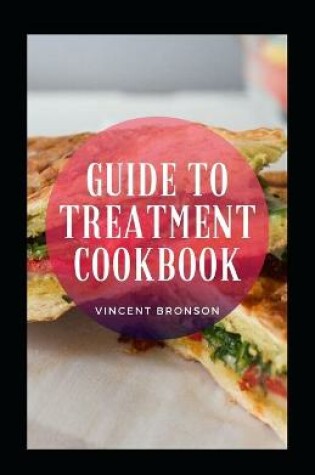 Cover of Guide To Treatment Cookbook