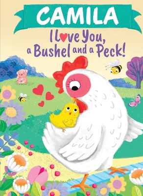 Cover of Camila I Love You a Bushel and a Peck