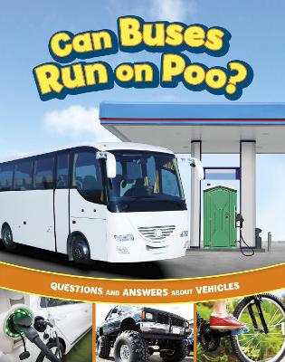 Cover of Can Buses Run on Poo?