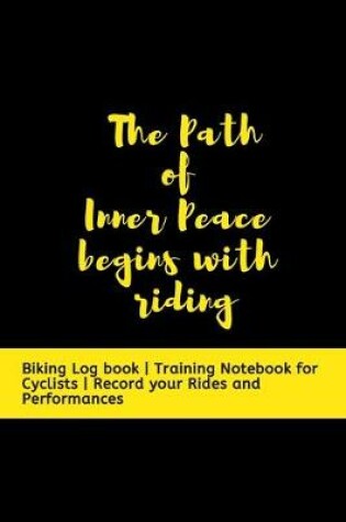 Cover of The Path of Inner Peace begins with Riding