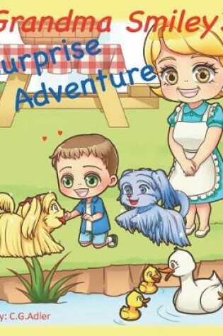 Cover of Grandma Smiley's Surprise Adventure