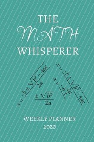 Cover of The Math Whisperer Weekly Planner 2020