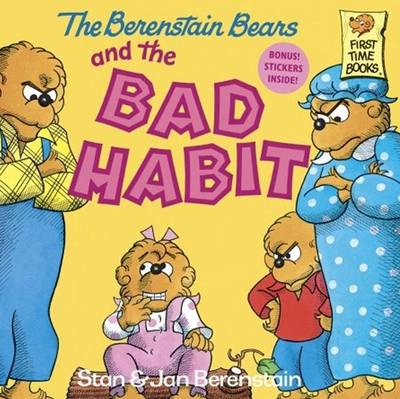 Book cover for The Berenstain Bears and the Bad Habit