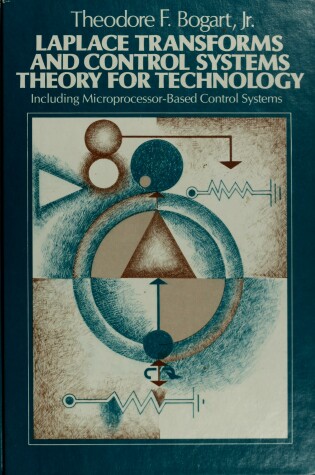 Cover of Laplace Transforms and Control Systems Theory for Technology