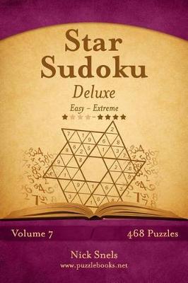 Book cover for Star Sudoku Deluxe - Easy to Extreme - Volume 7 - 468 Logic Puzzles