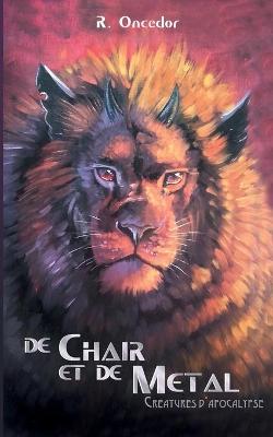 Book cover for De chair et de métal