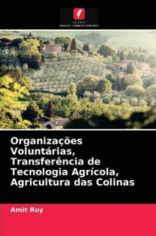 Cover of Organizações Voluntárias, Transferência de Tecnologia Agrícola, Agricultura das Colinas