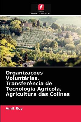 Book cover for Organizações Voluntárias, Transferência de Tecnologia Agrícola, Agricultura das Colinas