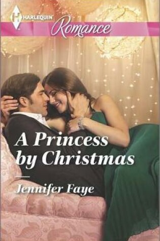 Cover of A Princess by Christmas