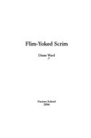 Cover of Flim-Yoked Scrim