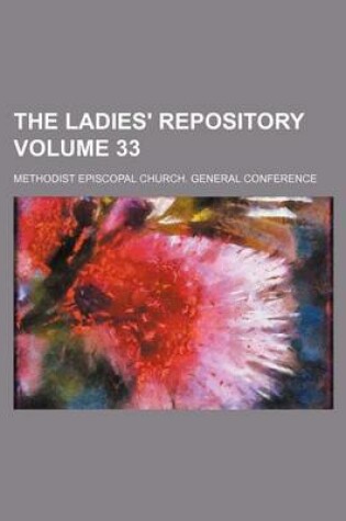 Cover of The Ladies' Repository Volume 33