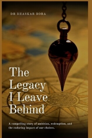 Cover of The Legacy I Leave Behind