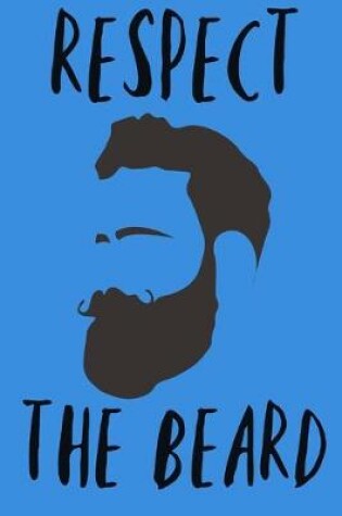 Cover of Respect the Beard