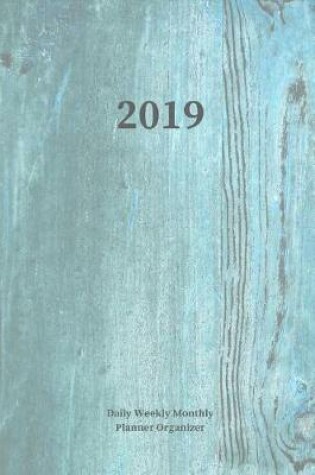 Cover of 2019 Daily Weekly Monthly Planner