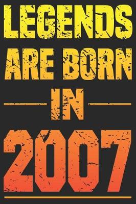 Book cover for Legends Are Born In 2007