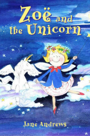 Cover of Zoe and the Unicorn